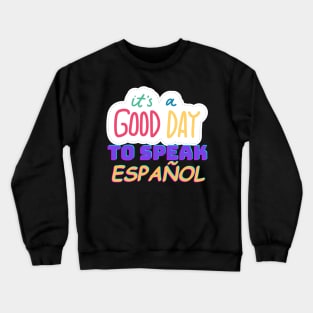 Speak Spanish Crewneck Sweatshirt